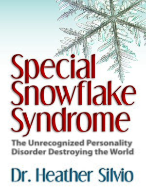 cover image of Special Snowflake Syndrome